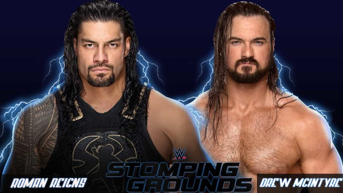 Roman Reigns se enfrentará a Drew McIntyre en WWE Stomping Grounds Roman Reigns Stomping Grounds