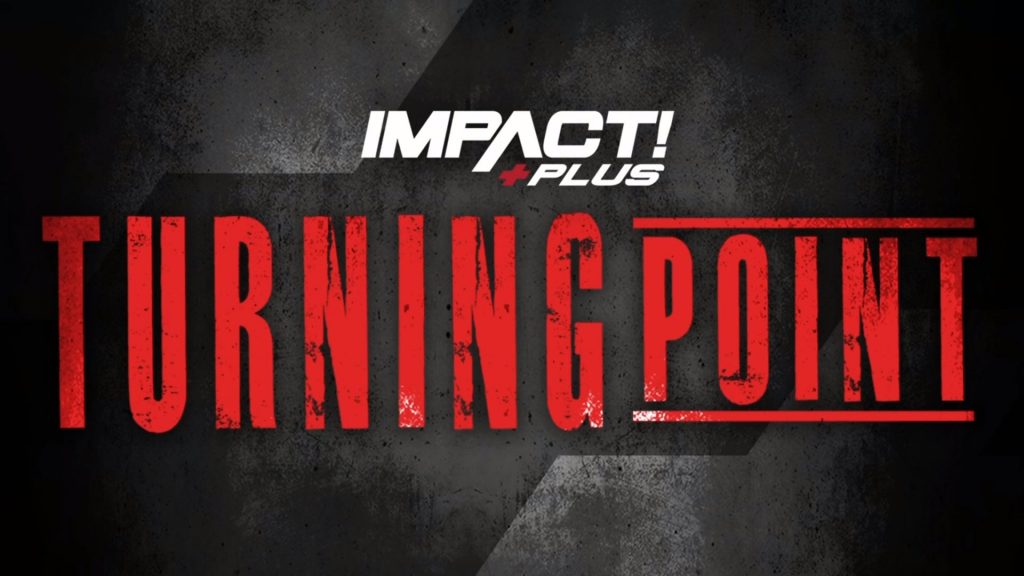 IMPACT Wrestling Turning Point: Resultados