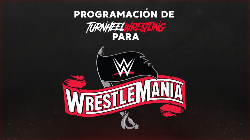 TurnHeelWrestling WrestleMania