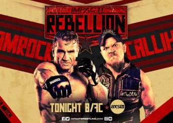 IMPACT Wrestling Rebellion: Resultados