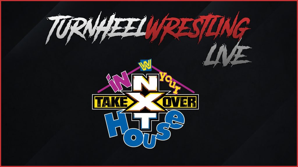 Previa NXT TakeOver In Your House