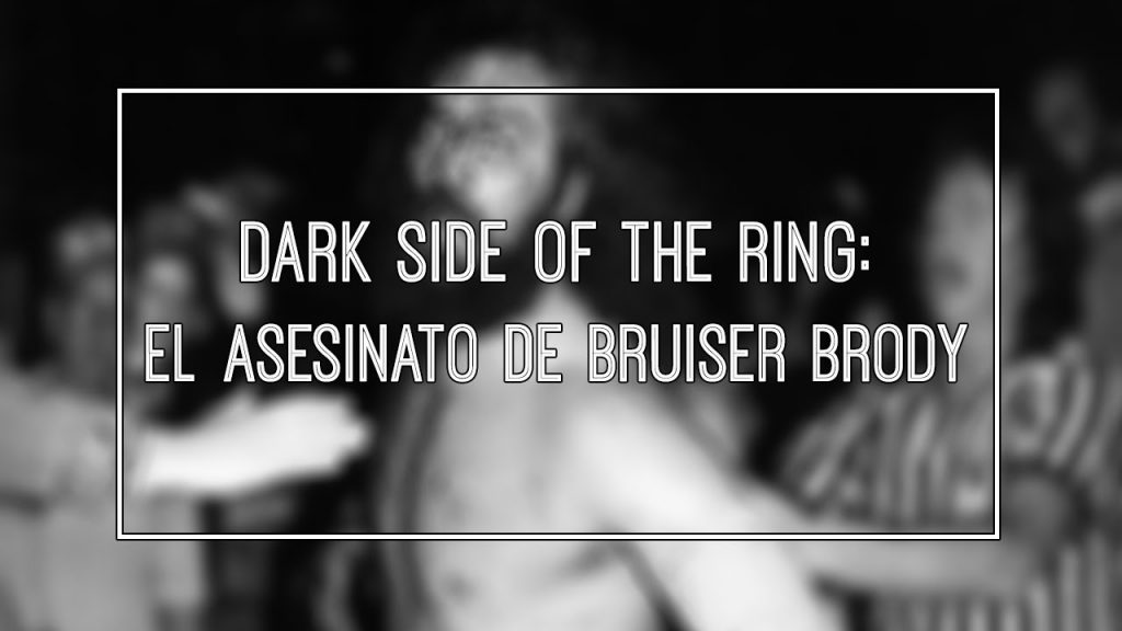 Hot Tag Dark Side of the Ring Bruiser Brody
