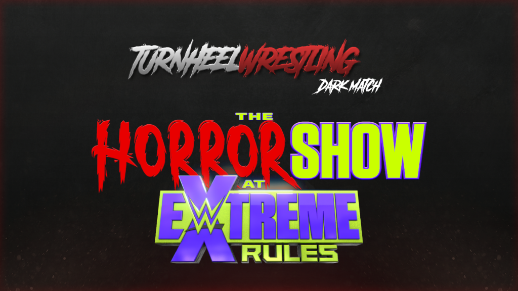 The Horror Show at WWE Extreme Rules 2020
