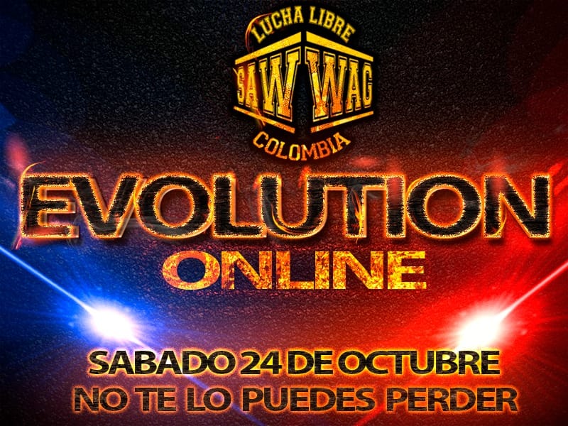 SAW-WAG anuncia el primer PPV de la lucha libre colombiana: EVOLUTION