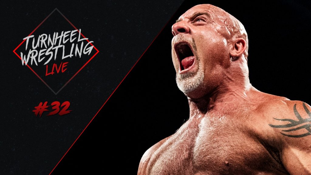 🎙️ TurnHeelWrestling Live #32 | Goldberg, WrestleMania, IMPACT... y mucho más.