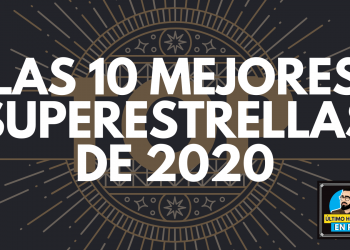 UHEP – Top 10 superestrellas de 2020
