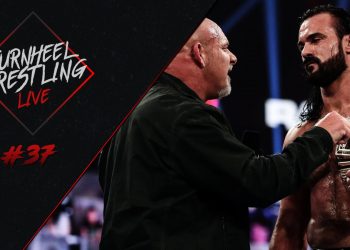 🎙️ GOLDBERG regresa a WWE, Roman Reigns vs Adam Pearce y más | TurnHeelWrestling Live #37