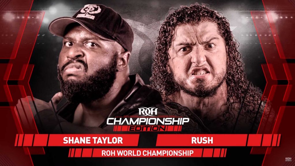 Rush defenderá el Campeonato Mundial de ROH ante Shane Tayloyr Resultados ROH 26 de febrero de 2021