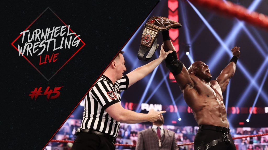 🎙️ Previa AEW Revolution 2021, Bobby Lashley Campeón de WWE, y mucho más | TurnHeelWrestling Live #45