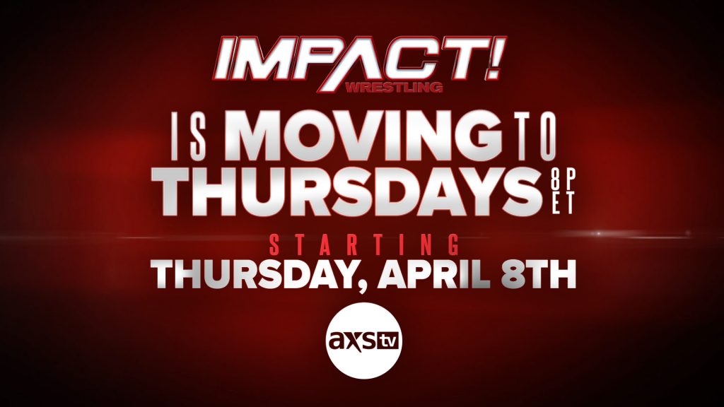 IMPACT Wrestling se moverá a los jueves a partir del 8 de abril