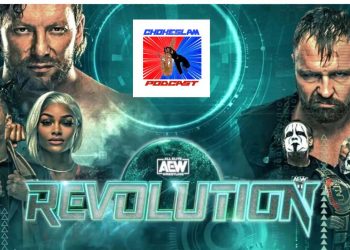 Chokeslam podcast aew revolution 2021