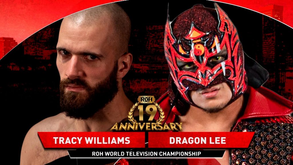 ROH 19th Anniversary añade Dragon Lee vs. Tracy Williams por el Campeonato de TV