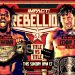 Resultados IMPACT Wrestling Rebellion 2021 Resultados IMPACT Wrestling Rebellion 2021