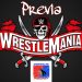 Chokeslam Podcast previa wrestlemania 37