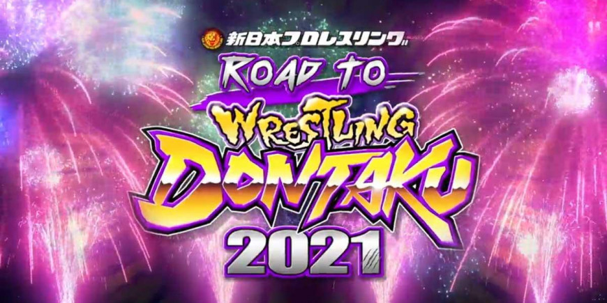 Resultados NJPW Road to Wrestling Dontaku 2021