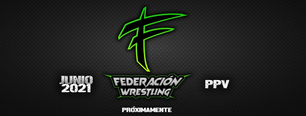 Federación Wrestling cambia la fecha de su primer evento