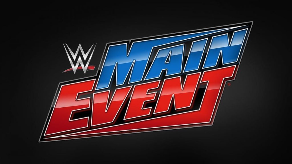 Spoilers WWE Main Event 28 de junio de 2021
