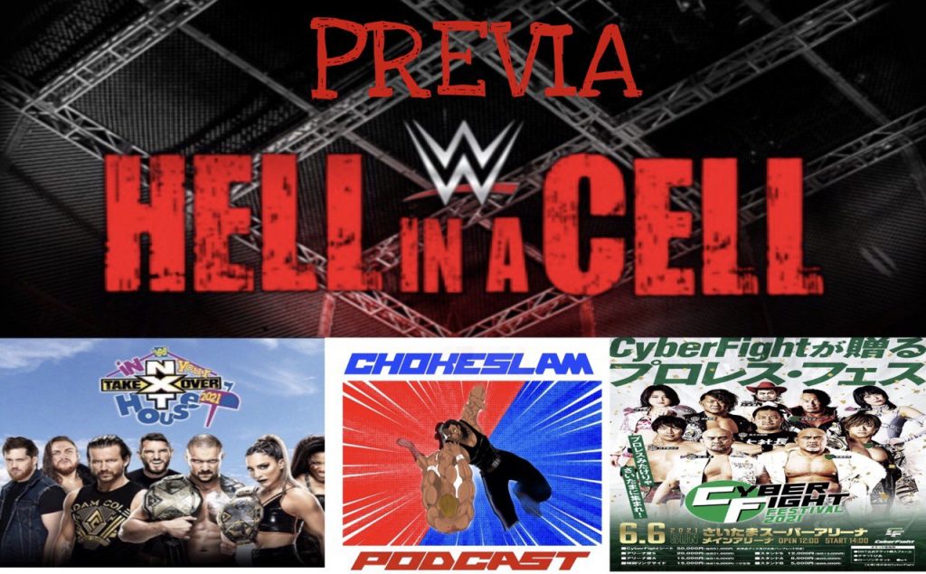 Chokeslam podcast nxt takeover in your house y previa hell in a cell