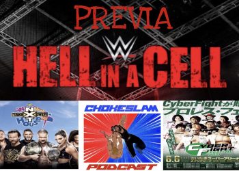 Chokeslam podcast nxt takeover in your house y previa hell in a cell