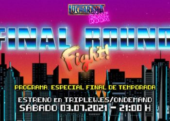 Triple W presenta FINAL ROUND Fight!