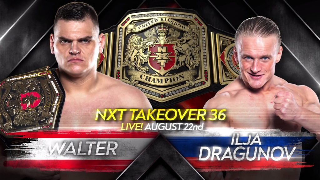 WALTER defenderá el Campeonato de NXT UK ante Ilja Dragunov en NXT TakeOver 36