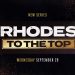Se revela la fecha de estreno de Rhodes to the Top Rhodes to the Top