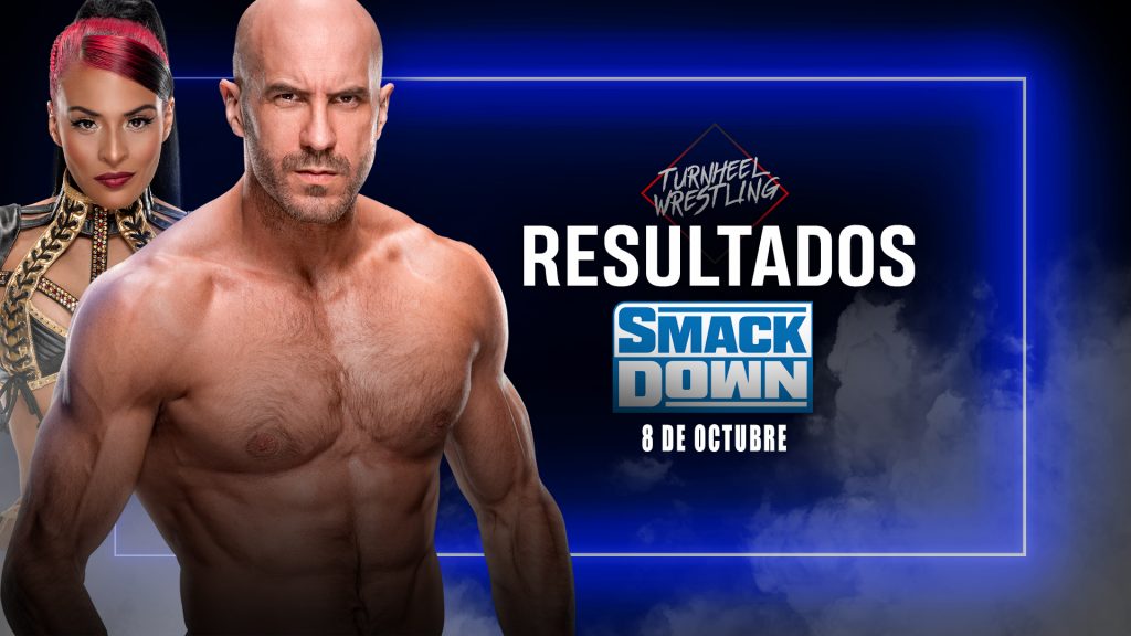 Resultados WWE SmackDown 8 de octubre de 2021