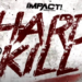 IMPACT Wrestling anuncia Hard to Kill 2022 Hard to Kill 2022