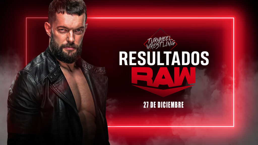 Resultados WWE RAW 27 de diciembre de 2021