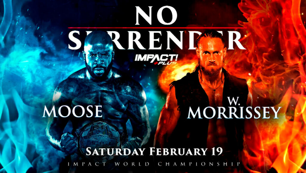 Moose defenderá el Campeonato Mundial de IMPACT contra W. Morrissey en No Surrender 2022