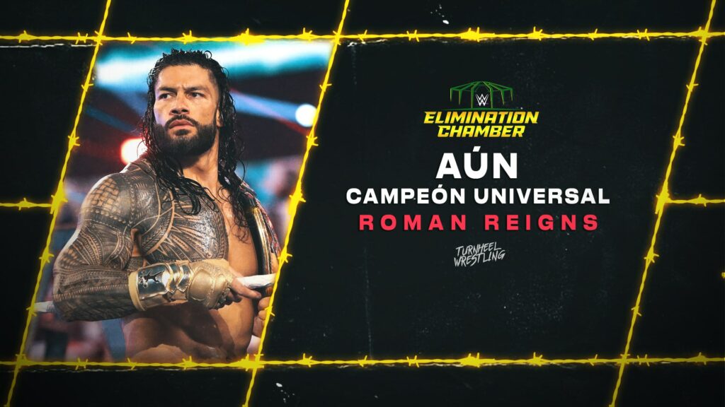 Roman Reigns retiene el Campeonato Universal de WWE en Elimination Chamber 2022