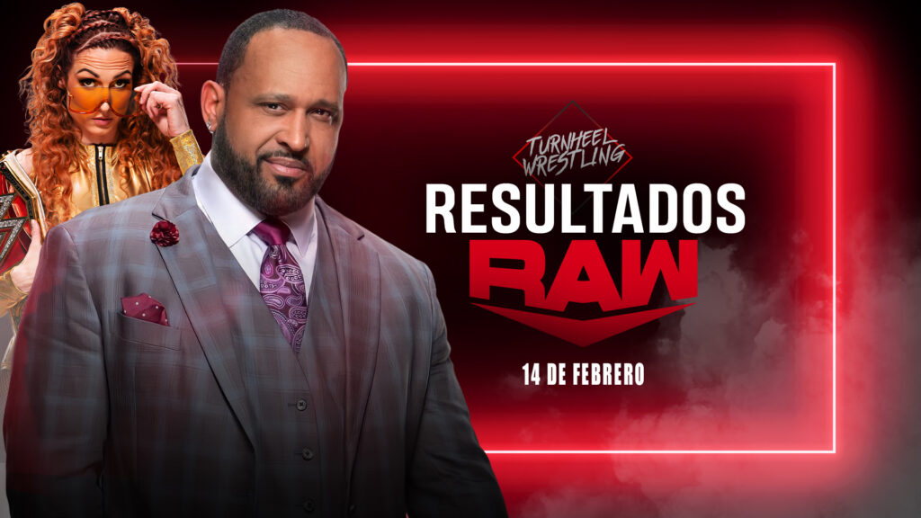Resultados WWE RAW 14 de febrero de 2022