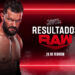 Resultados WWE RAW 28 de febrero de 2022
