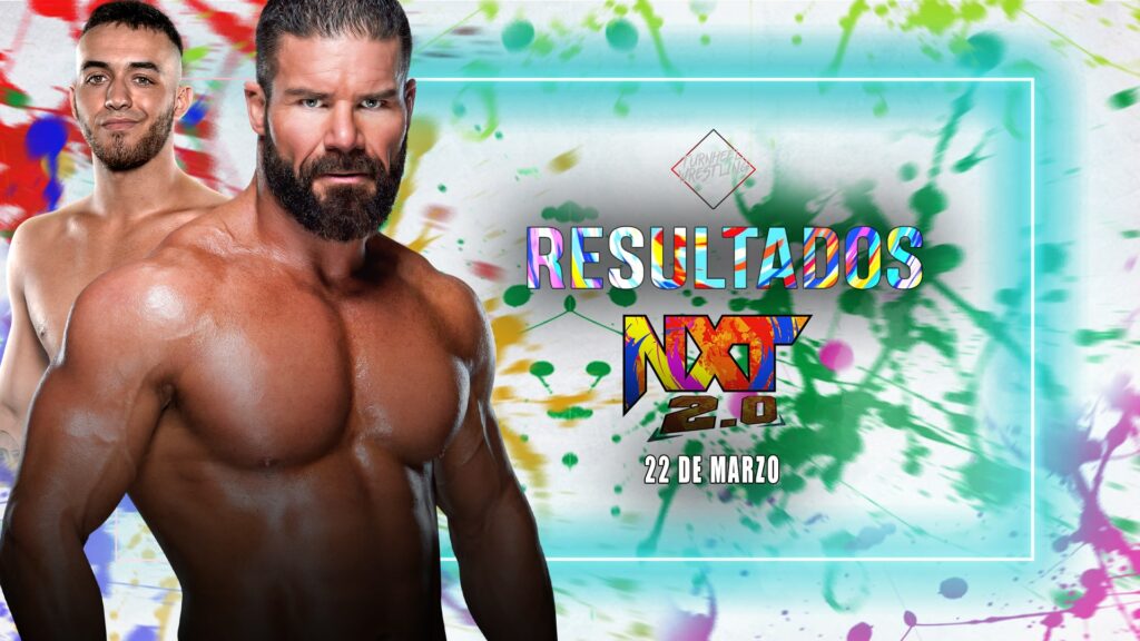 Resultados WWE NXT 2.0 22 de marzo de 2022
