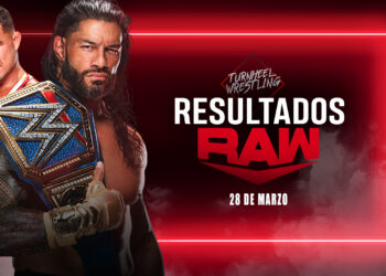 Resultados WWE RAW 28 de marzo de 2022