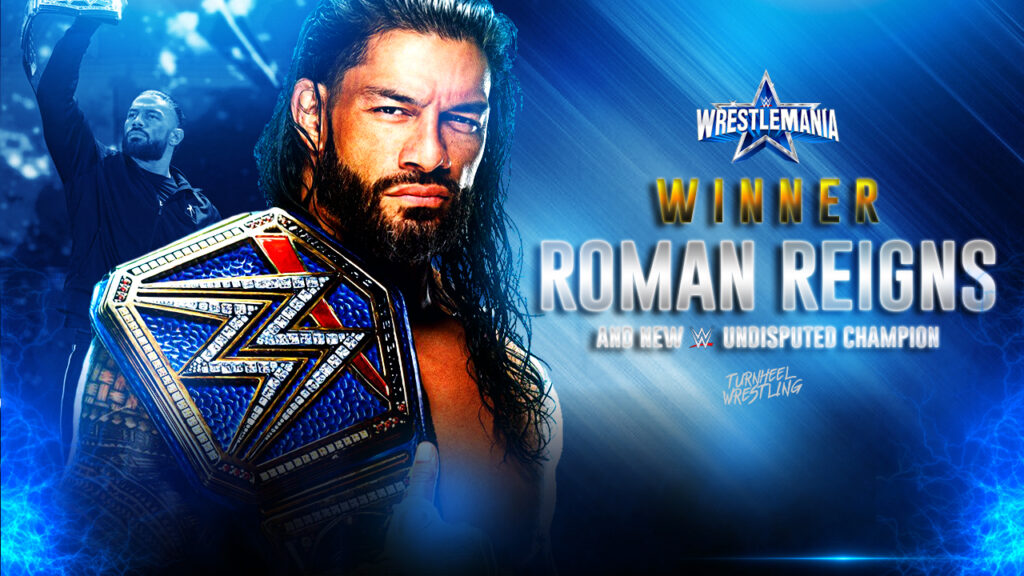 Roman Reigns se convierte en Campeón Indiscutido en WrestleMania 38