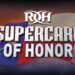 Actualización de ROH Supercard of Honor 2022: posibles regresos, sorpresas y más Se revelan algunos planes que tenía ROH para Supercard Of Honor 2022 antes que ser comprada por Tony Khan