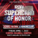 Cartelera ROH Supercard Of Honor 2022 actualizada Cartelera ROH Supercard Of Honor 2022 actualizada