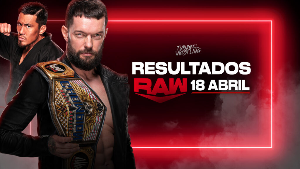 Resultados WWE RAW 18 de abril de 2022