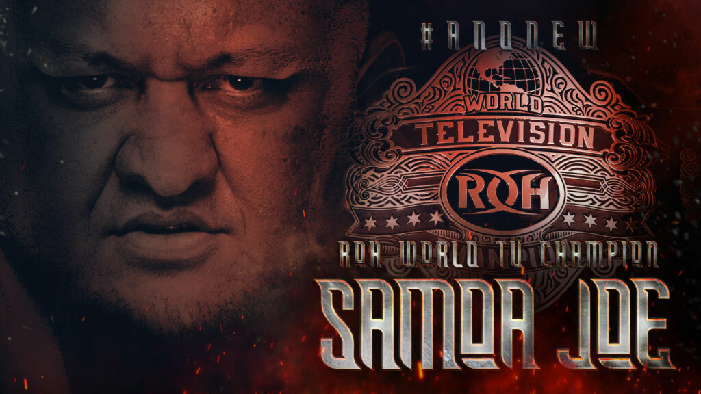 Samoa Joe gana por primera vez el Campeonato Mundial Televisivo de ROH en AEW Dynamite