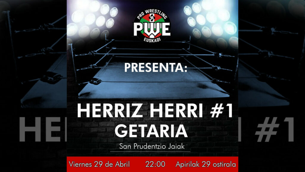Cartelera Pro Wrestling Euskadi: Herriz Herri #1