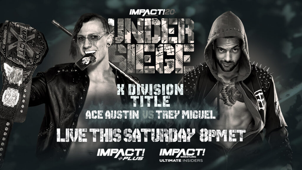 Ace Austin defenderá el Campeonato de la X-Division contra Trey Miguel en IMPACT Under Siege 2022