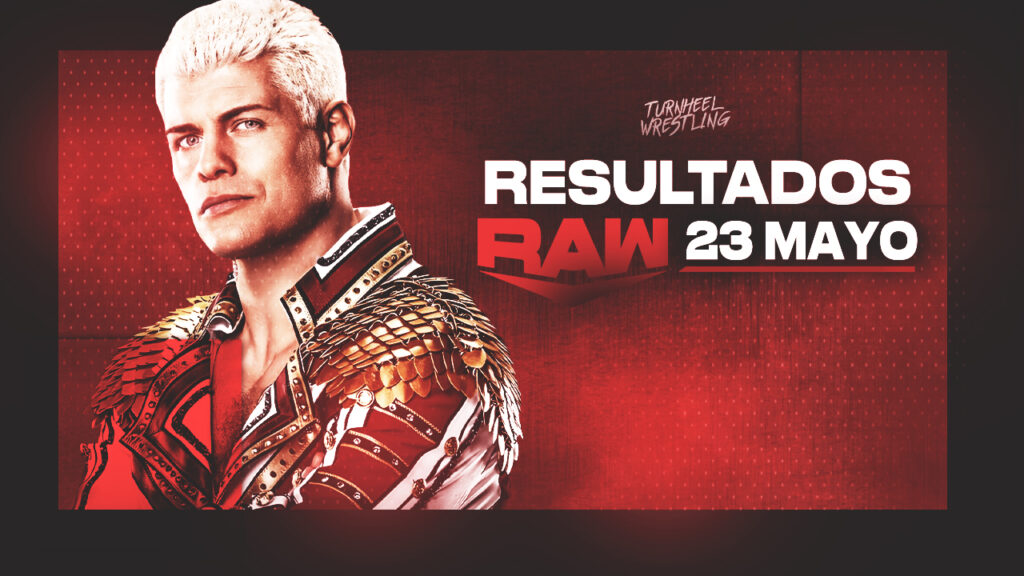 Resultados WWE RAW 23 de mayo de 2022