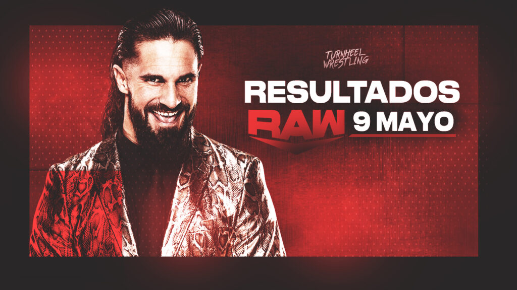 Resultados WWE RAW 9 de mayo de 2022