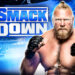Brock Lesnar, anunciado para dos shows de SmackDown en julio