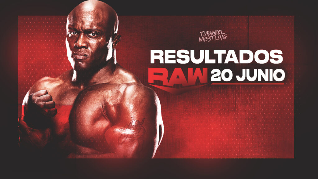 Resultados WWE RAW 20 de junio de 2022