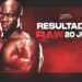 Resultados WWE RAW 20 de junio de 2022 Resultados WWE RAW 20 de junio de 2022