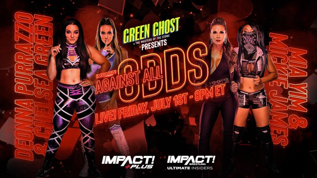 Deonna Purrazzo y Chelsea Green lucharán contra Mickie James y Mia Yim en IMPACT Against All Odds 2022