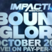 IMPACT Wrestling anuncia la fecha de Bound for Glory 2022 IMPACT Wrestling