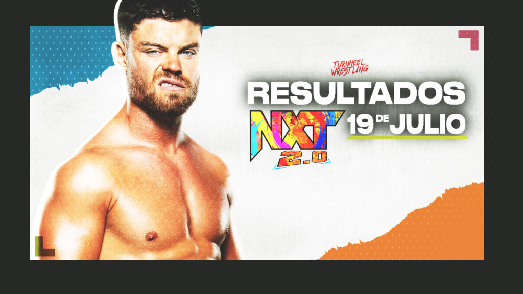 Resultados WWE NXT 2.0 19 de julio de 2022
